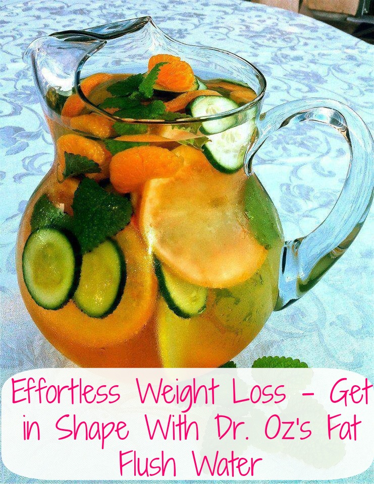 effortless-weight-loss-get-in-shape-with-dr-oz-s-fat-flush-water